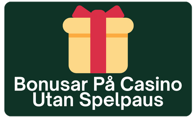 Bonusar På Casino Utan Spelpaus