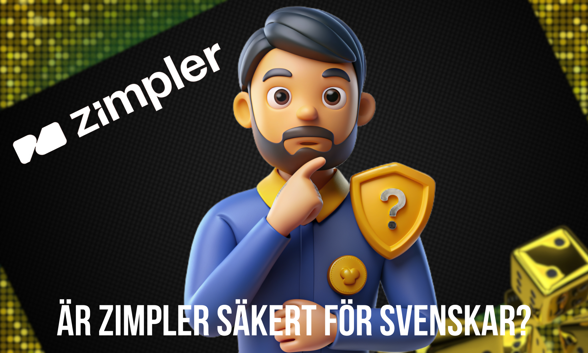 Zimpler garanterar säkerhet till alla sina användare