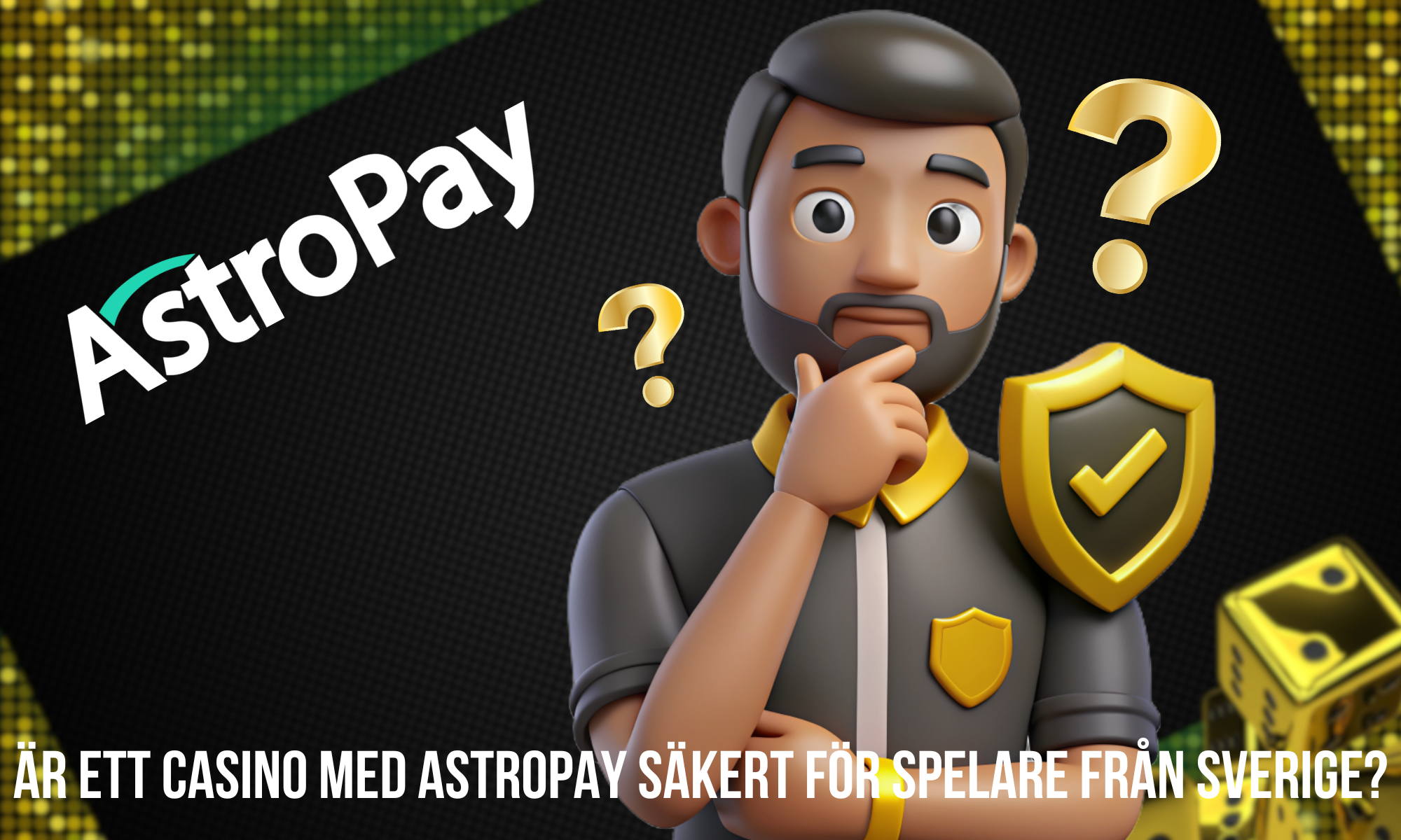 Är det säkert att använda AstroPay för betalningar på olicensierade kasinon