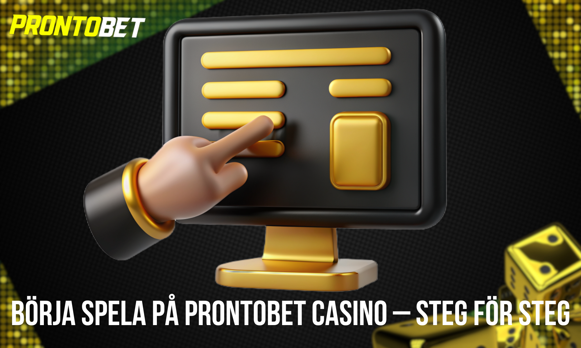 Instruktioner om hur du börjar spela på ProntoBet casino