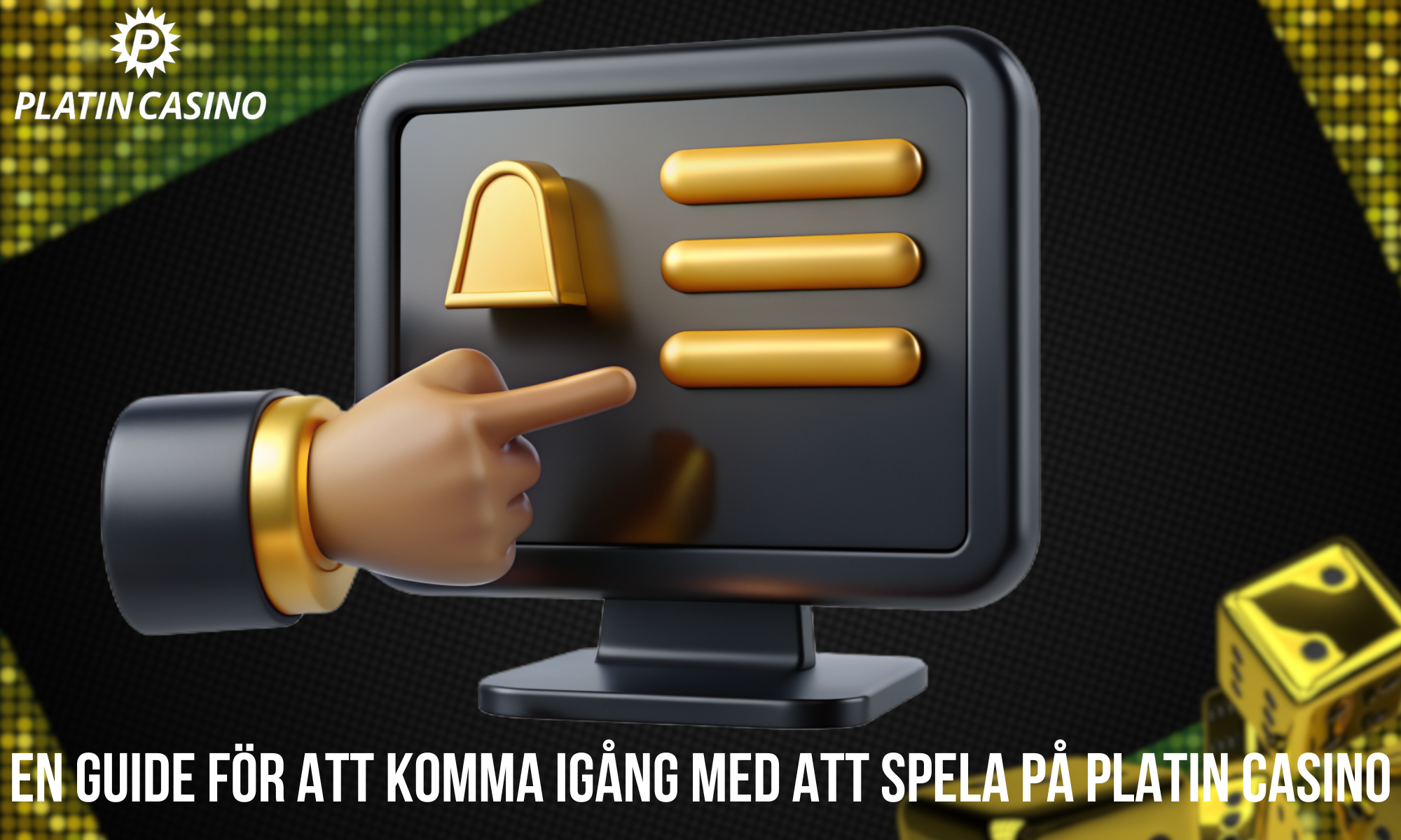 En steg-för-steg-guide om hur du börjar spela på Platin Casino