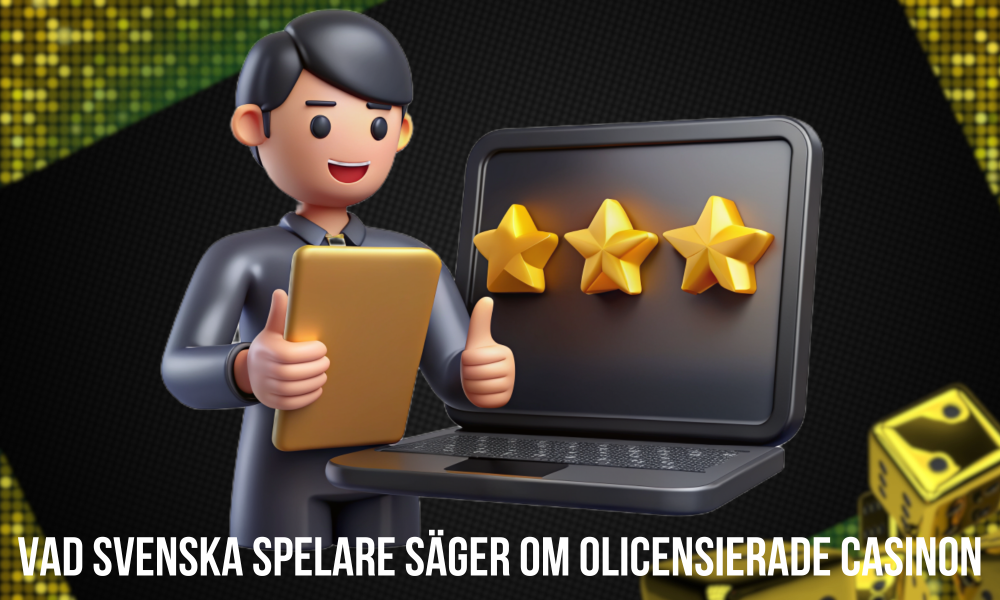 Recensioner och betyg av svenska spelare av olika icke-licensierade kasinon